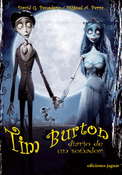 TIM BURTON DIARIO DE UN SOÑADOR