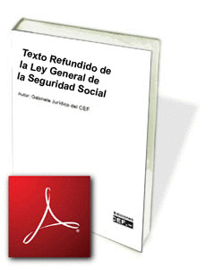TEXTO REFUNDIDO DE LA LEY GENERAL DE LA SEGURIDAD SOCIAL