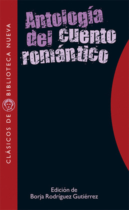 ANTOLOGIA DEL CUENTO ROMANTICO
