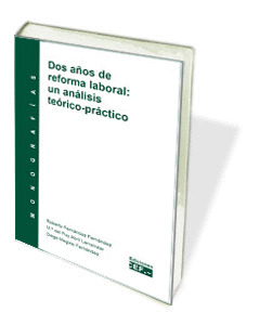 DOS AÑOS DE REFORMA LABORAL