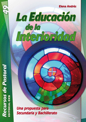 LA EDUCACION DE LA INTERIORIDAD