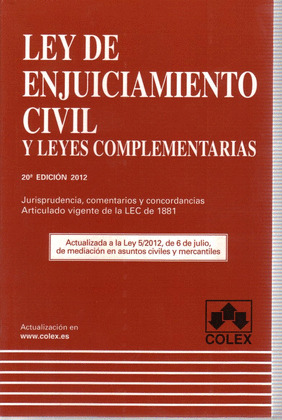 LEY DE ENJUICIAMIENTO CIVIL. 20 EDICIÓN 2012