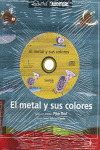 METAL Y SUS COLORES, EL