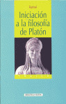 INICIACIÓN A LA FILOSOFÍA DE PLATÓN