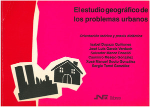 ESTUDIO GEOGRAFICO DE LOS PROBLEMAS URBANOS, EL