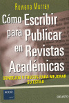 COMO ESCRIBIR PARA PUBLICAR EN REVISTAS ACADEMICAS.
