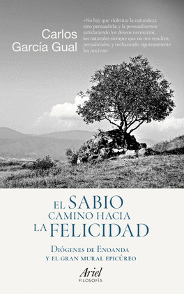 SABIO CAMINO HACIA LA FELICIDAD,, EL