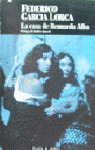 CASA BERNARDA ALBA, LA