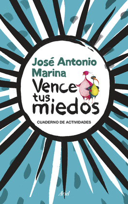 VENCE TUS MIEDOS. CUADERNO DE ACTIVIDADES