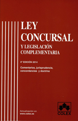 LEY CONCURSAL Y LEGISLACIÓN COMPLEMENTARIA