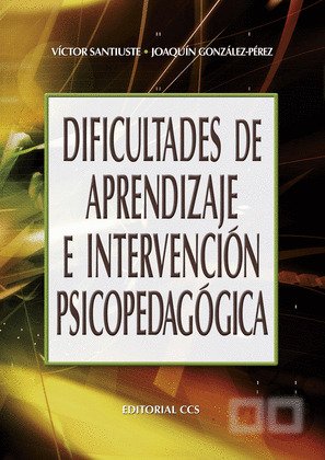 DIFICULTADES DE APRENDIZAJE E INTERVENCIÓN PSICOPEDAGÓGICA