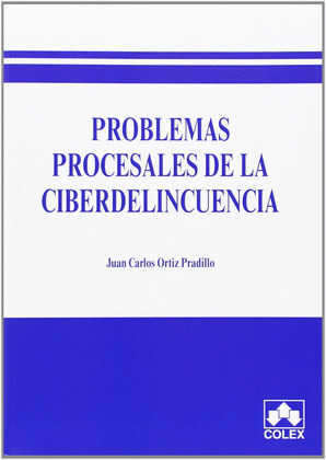 PROBLEMAS PROCESALES DE LA SIBERDELINCUENCIA 2014