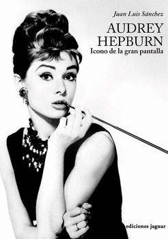AUDREY HEPBURN, ICONO DE LA GRAN PANTALLA