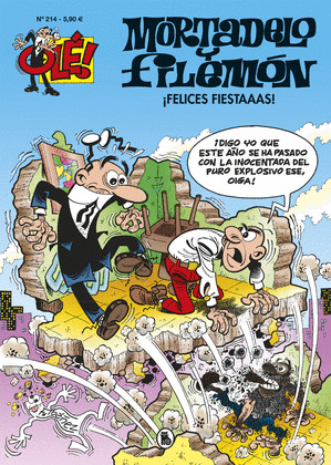 ¡FELICES FIESTAAAS! (OLE! MORTADELO 214)