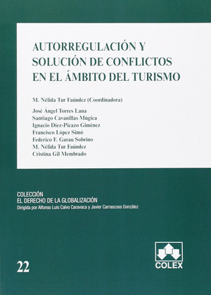 AUTORREGULACIÓN Y SOLUCIÓN DE CONFLICTOS EN EL ÁMBITO DEL TURISMO