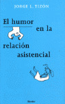 EL HUMOR EN LA RELACIÓN ASISTENCIAL
