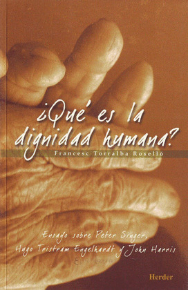 ¿QUÉ ES LA DIGNIDAD HUMANA