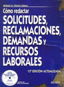COMO REDACTAR SOLICITUDES, RECLAMACIONES, DEMANDAS Y RECURSOS LABORALES