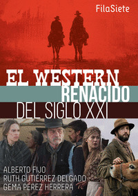WESTERN RENACIDO DEL SIGLO XXI, EL