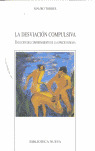 DESVIACION COMPULSIVA,LA