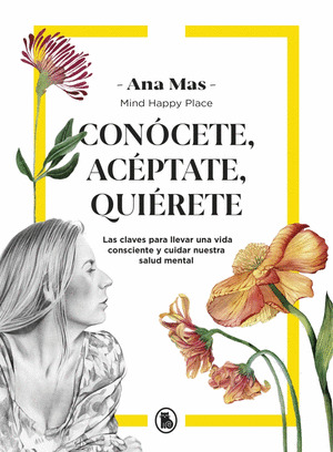 CONOCETE, ACEPTATE, QUIERETE