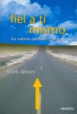 FIEL A TI MISMO