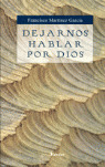 DEJARNOS HABLAR POR DIOS