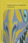ADOLESCENCIA, CREATIVIDAD Y PSICOSIS