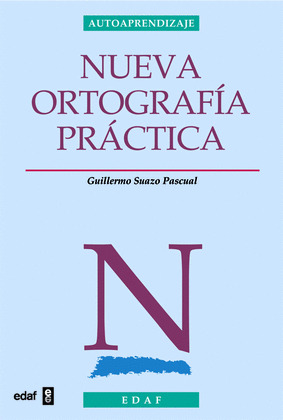 NUEVA ORTOGRAFÍA PRÁCTICA