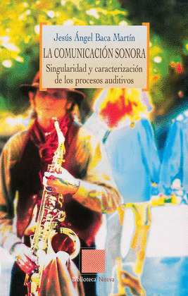 COMUNICACION SONORA, LA
