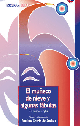EL MUÑECO DE NIEVE Y ALGUNAS FABULAS