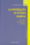 MENTALIZACION EN EL FUTBOL MODERNO