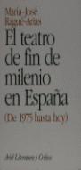TEATRO DE FIN DE MILENIO