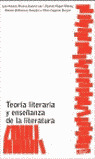 TEORIA LITERARIA Y ENSEÑANZA DE LA LITERATURA