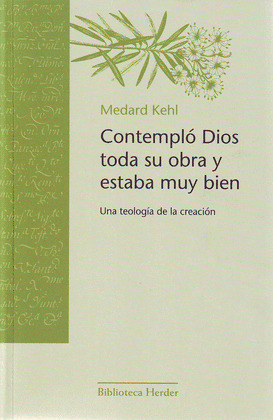 CONTEMPLO DIOS TODA SU OBRA Y ESTABA MUY BIEN