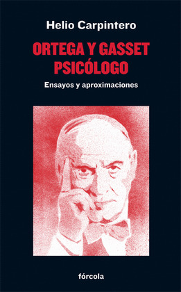 ORTEGA Y GASSET PSICÓLOGO