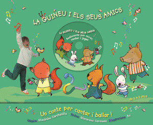 LA GUINEU I ELS SEUS AMICS