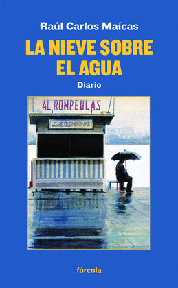 NIEVE SOBRE EL AGUA, LA
