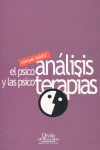PSICOANALISIS Y LAS PSICOTERAPIAS,EL
