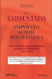 LEY COMENTADA DEL IMPUESTO SOBRE SOCIEDADES,  2007
