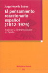 EL PENSAMIENTO REACCIONARIO ESPAÑOL (1812-1975)