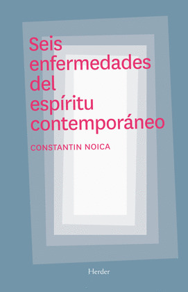 SEIS ENFERMEDADES DEL ESPIRITU CONTEMPORANEO