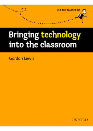 BRINGING TECHNOLOGY INTO CLASSROOM (IMPORTACION)