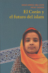 CORÁN Y EL FUTURO DEL ISLAM, EL