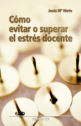 COMO EVITAR O SUPERAR EL ESTRÉS DOCENTE