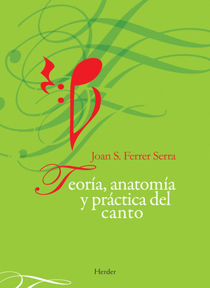 TEORIA, ANATOMIA Y PRACTICA DEL CANTO