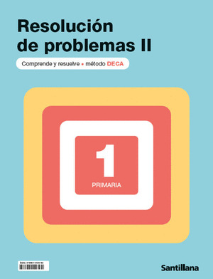 CUADERNO DE RESOLUCIÓN DE PROBLEMAS DECA II. 1º PRIMARIA