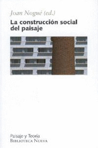 LA CONSTRUCCION SOCIAL DEL PAISAJE