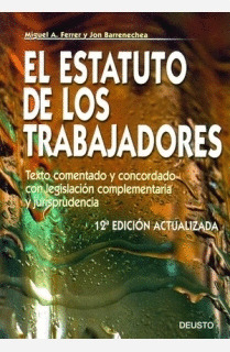 ESTATUTO DE LOS TRABAJADORES, EL (12ª EDICION ACTUALIZADA, 2008)