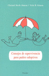 GUIA DE SUPERVIVENCIA PARA PADRES ADOPTIVOS